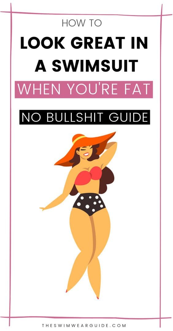 how to look good in a swimsuit when you are fat